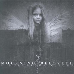 Mourning Beloveth - A Murderous Circus